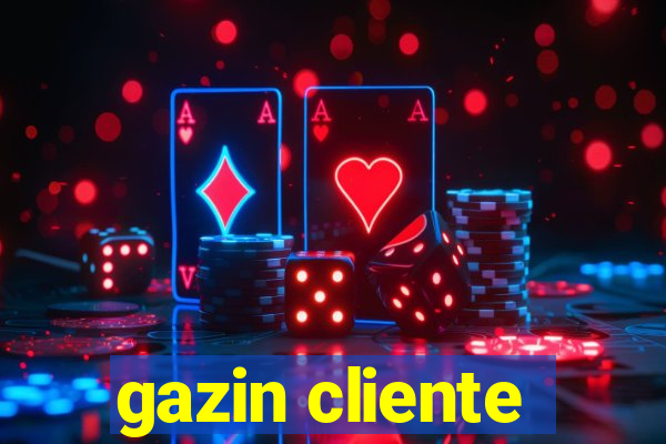 gazin cliente